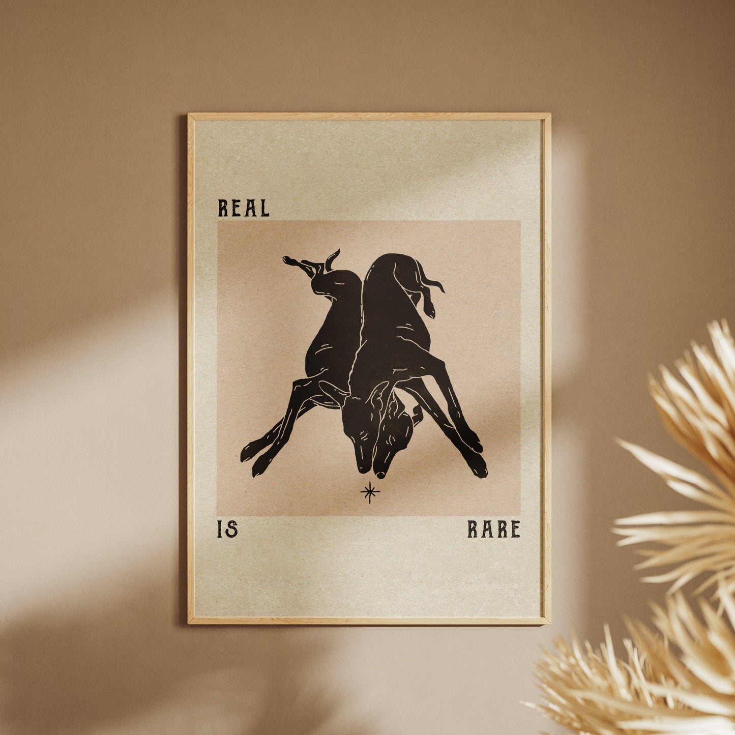 'Real is rare' print
